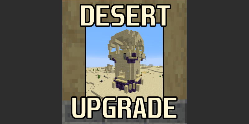 Мод Desert Upgrade